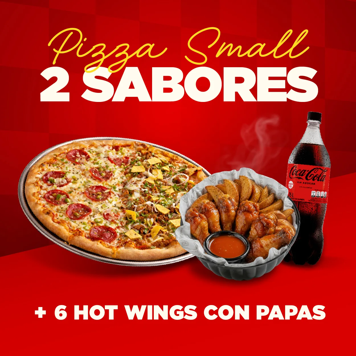 Pizza Small 2 Sabores + Hot Wings + Coca Cola Zero 1.5Lt